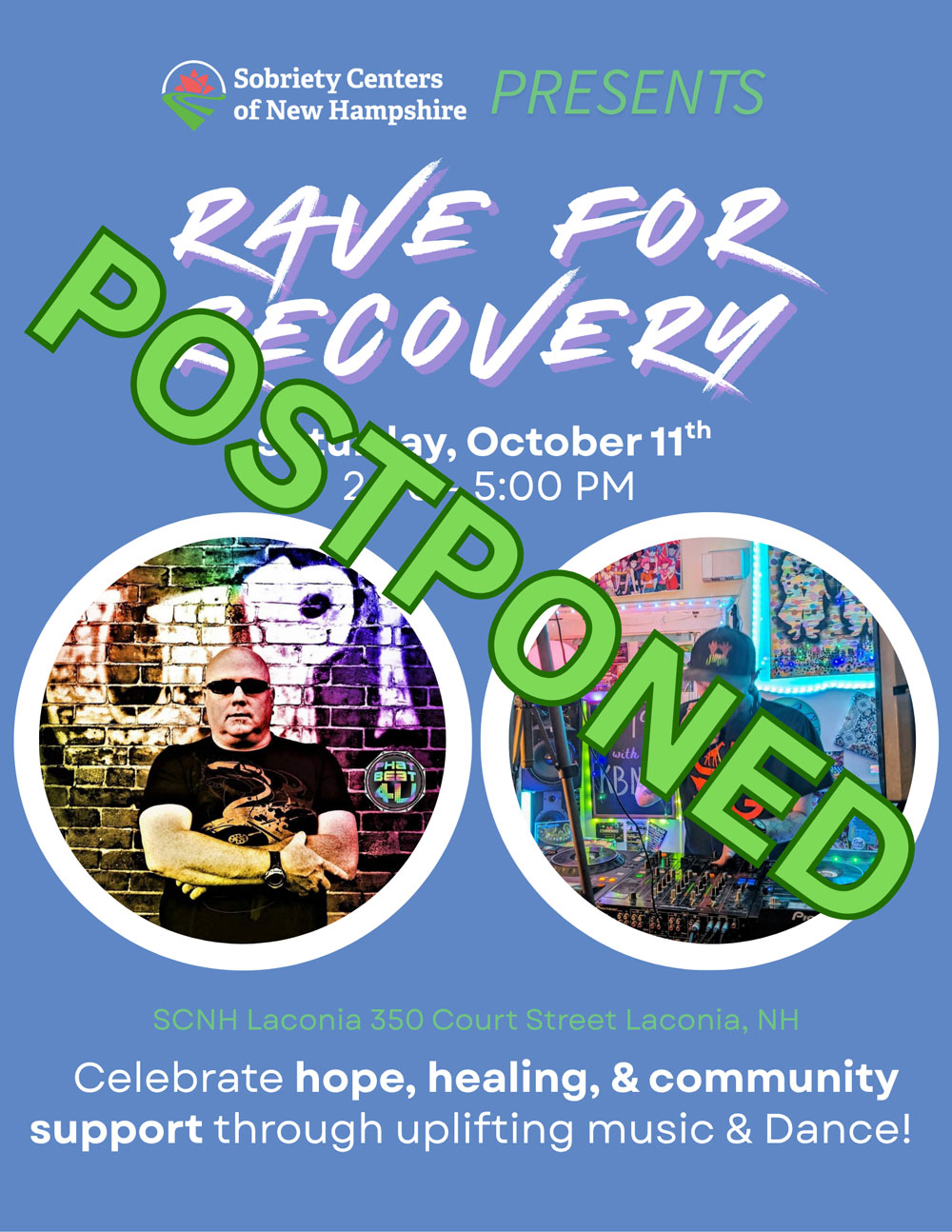 Rave for Recovery, Postponed